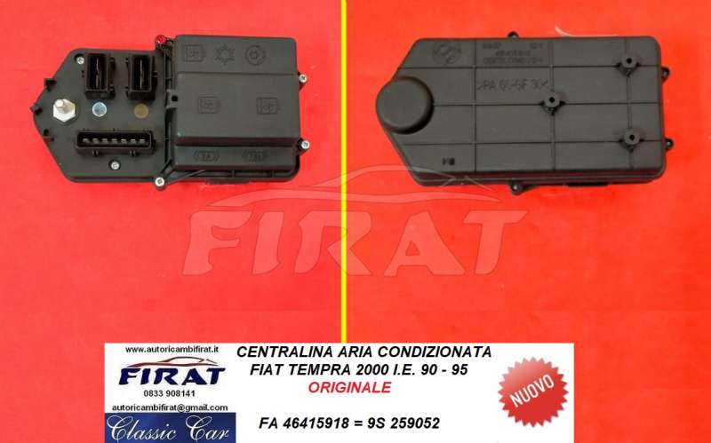CENTRALINA ARIA CONDIZIONATA FIAT TEMPRA 2000 IE (46415918)